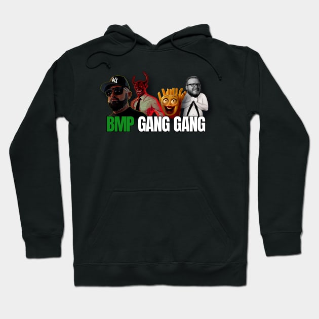 BMP GANG GANG Hoodie by HACKRIDE